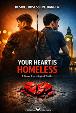 Your Heart is Homeless - Feature concept poster